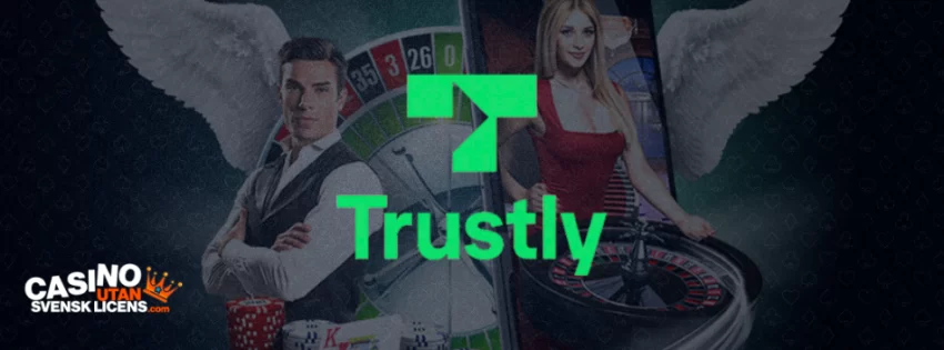 Casinon utan licens med Trustly